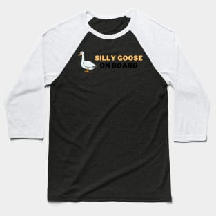 Silly Goose on Board | A Playful and Quirky Goose Illustration Baseball T-Shirt